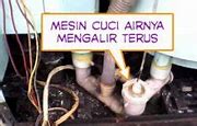 Penyebab Mesin Cuci Air Mengalir Terus